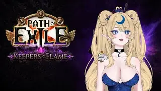 [LIVE] 🌙3.27 Path Of Exile Keepers Of Flame | 18+ ✨