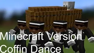 Minecraft Memes on Coffin Dance | New 2020 | Funeral Dance | Xain TV