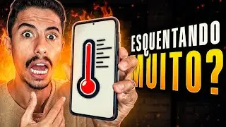 CELULAR ESQUENTANDO MUITO? APRENDA O QUE FAZER para EVITAR!