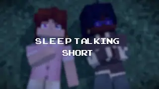 Sleep Talking [MI/OC]