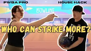 PWBA PRO VS HOUSE HACK