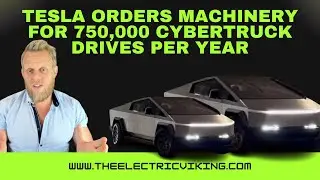 Tesla orders machinery for 750,000 Cybertruck drives per year