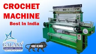 Crochet Machine Galaxy Brand (Surat, India)