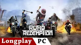 Road Redemption | No Commentary Longplay | ENG | PC