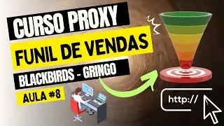 [ Aula 8 ] Funil de Vendas BlackBirds Gringo Aprenda a estratégia infalível para vender produtos