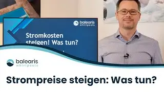 Strompreise steigen: Was tun? | balearis&reg; Whirlpools