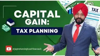 Capital Gain: Tax Planning | 5am Cash Flow Mastery