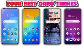 Four Best Oppo Themes