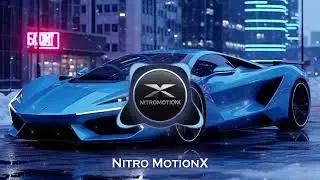 🔥 Nitro MotionX &ndash; Extreme Car Bass Boosted Drive Mix 2026 | High-Octane EDM Remixes.
