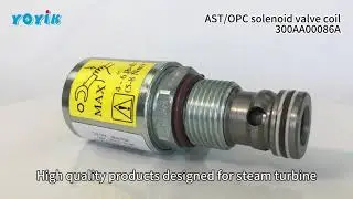 Solenoid valve coil 300AA00086A provids reliable control for steam turbine