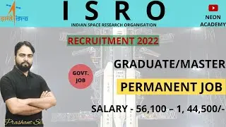 ISRO Recruitment 2022 Notification Out | Scientist/Engineer | Rs. 56,100/- PM | Permanent Job #isro