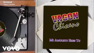 Vagon Chicano - Soledad (Audio)