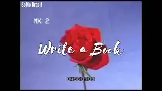 SoMo &ndash; Write a Book (Tradu&ccedil;&atilde;o|Legendado)