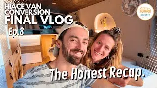 HiAce Conversion VLOG: Mel's $9,500 Campervan Build Recap & Final Thoughts