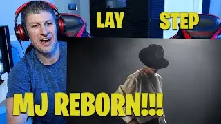 LAY - STEP (Official Music Video) REACTION!!!