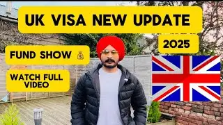 UK Visa New Update 2025 | Student Visa 🇬🇧 | UK Fund Show 💰
