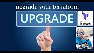 Terraform Upgrade.