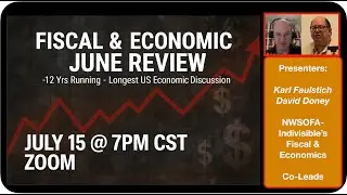 Join the Longest-Running US Economic Discussion: 12 Years Strong! June data review July 15 @7CT Zoom