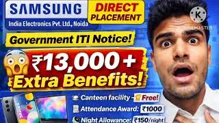 2️⃣ ITI Pass Ke Liye Samsung Noida Job 🔥 | Direct Placement | ₹13,000 Salary + Benefits#samsung#iti