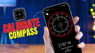 How to Calibrate the Compass on Your iPhone | Fix Inaccurate Directions