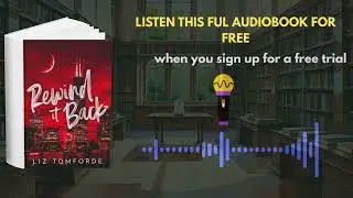 Rewind It Back by Liz Tomforde | Heartfelt Contemporary Romance Audiobook