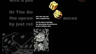 My life by a roll of dice #dice #god #will #life