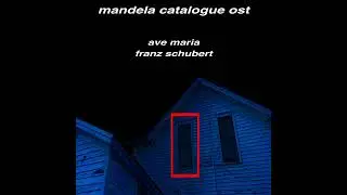 Mandela Catalogue OST #2 - Ave Maria