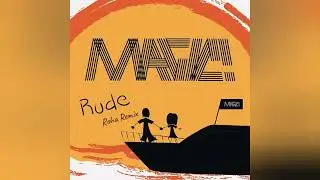 MAGIC! - RUDE (Roha Remix) (Video Release)