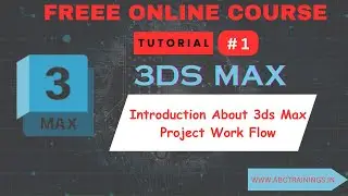 learn 3ds max tutorial in Hindi for beginner | Tutorial #1 | 3Ds Max Basic Intro. | #abctrainings