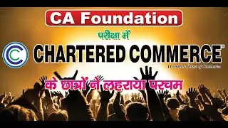 CA Foundation Dec 2022 Result | CA Foundation Classes | Chartered Commerce