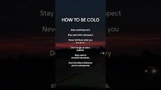 How to be cold