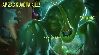 League of Legends : Zac Quadra Kill!