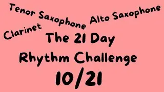The 21 Day Rhythm Challenge # 10 