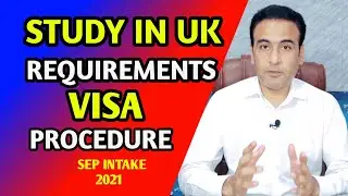 STUDY IN UK || REQUIREMENTS || VISA PROCESS || SEP INTAKE 2021 || GISS CONSULTANCY