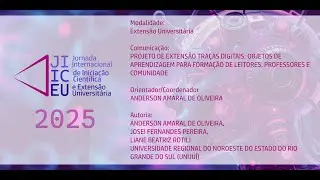 JIICEU 2025 - ANDERSON AMARAL DE OLIVEIRA, JOSEI FERNANDES PEREIRA, LIANE BEATRIZ ROTILI