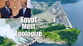 The Grand Ethiopian Renaissance Dam is Complete - Egypt Must Apologize