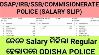 OSAP/IRB/SSB/COMMISSIONERATE POLICE SALARY SLIP