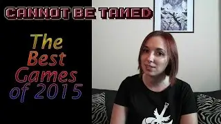 My Top 5 Games of 2015