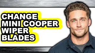 How To Change Mini Cooper Wiper Blades (Full Guide)