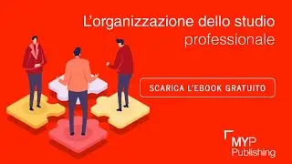 L&rsquo;organizzazione dello studio professionale | Mario Alberto Catarozzo