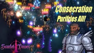 Consecration Purifies Everything! Rhys: Corruption 6 | Scarlet Tower