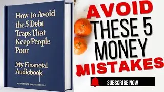 How to Avoid the 5 Debt Traps That Keep People Poor