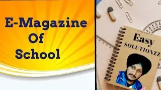 #E-Magazine of School
