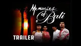 MEMORIES OF BALI (2005)