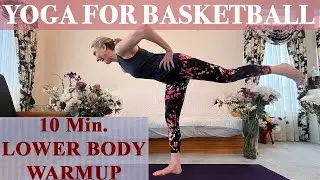 Yoga for Basketball Players: 6 Essential Dynamic Stretches to Boost Your Game