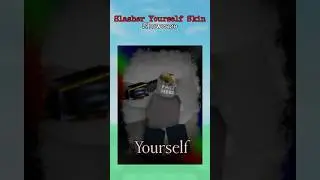Slasher Yourself Skin Showcase | Forsaken