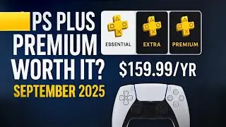 Is PS Plus Premium Worth It Today? (Sept 2025)