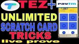 TEZ UNLIMITED  SCRATCH CARDS TRICKS USE PAYTM  2018 LETEST TRICK || TEZ UNLIMITED TRICK USE PAYTM
