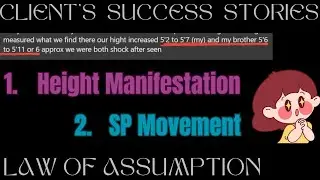 2 Client's law of assumption success stories | Height manifestation & SP unblocked/movement♥️