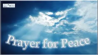 Prayer for Peace: Never Alone
